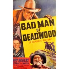 BADMEN OF DEADWOOD   (1941)